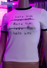 Load image into Gallery viewer, I Hate Him Ringer Shirt
